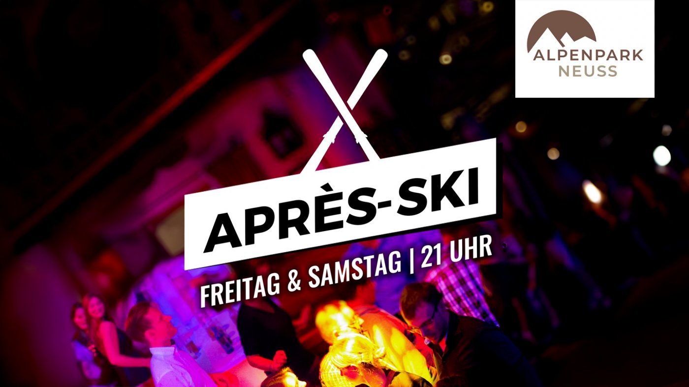 🎶 Après-Ski Party – Freitag – Alpenpark Neuss ❄️, 28 November | Event in Neuss | AllEvents