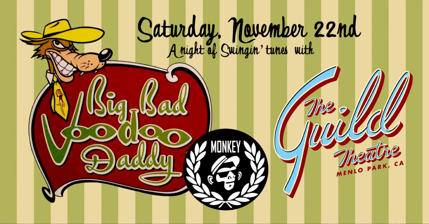Big Bad Voodoo Daddy & Monkey at the Guild!, 22 November | Event in Menlo Park | AllEvents