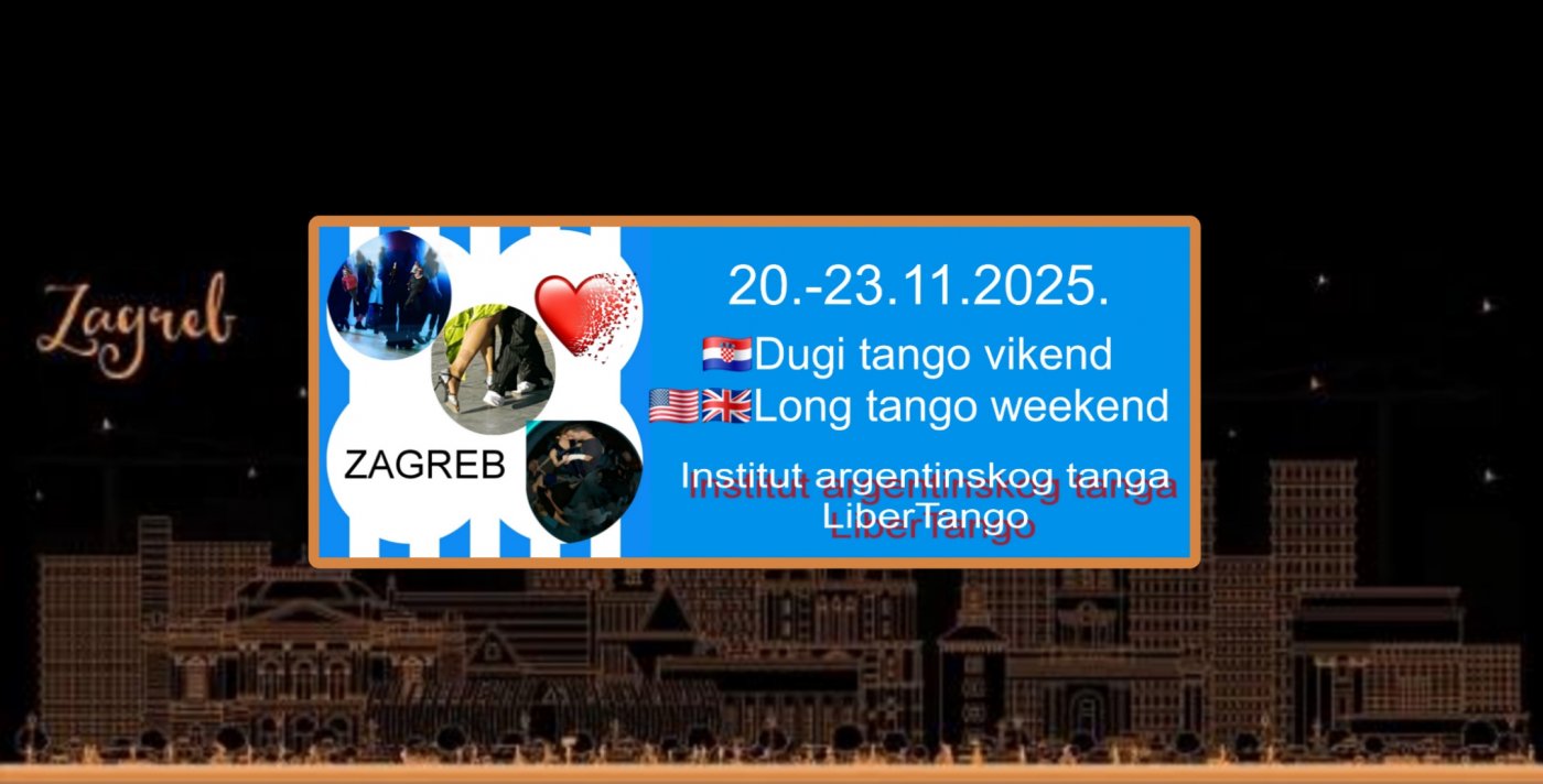 Dugi Tango Vikend / Long Tango Weekend Zagreb | Event in Zagreb | AllEvents