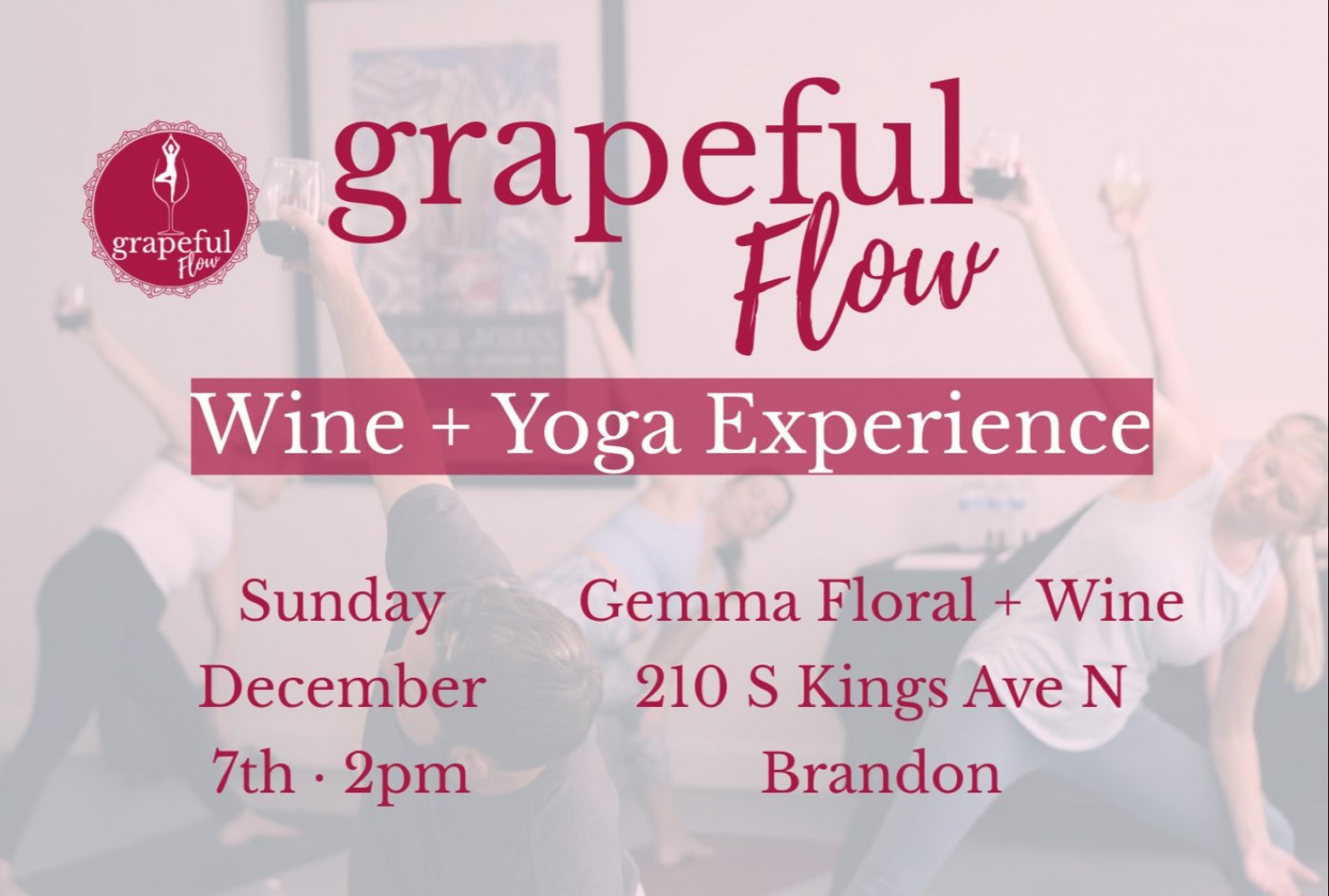 Grapeful Flow Wine + Yoga Experience, 7 December | Event in Brandon | AllEvents