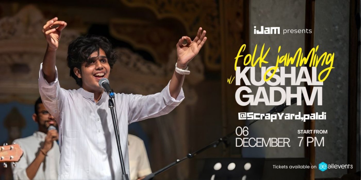 Folk Jamming with Kushal Gadhvi with iJam 4.0 in December Ki Thandi, 6 December | Event in Ahmedabad | AllEvents