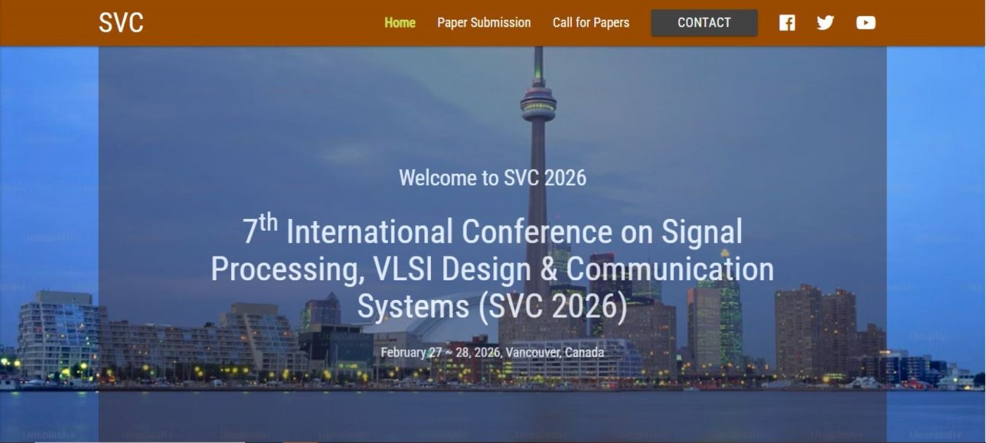 7th International Conference on Signal Processing, VLSI Design & Communication Systems (SVC 2026), 27 February