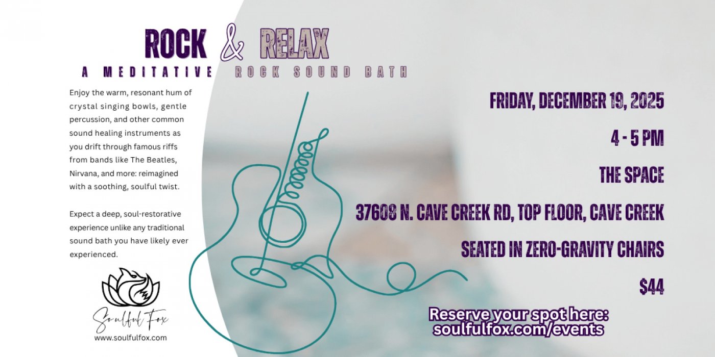 Rock & Relax: A Meditative Rock Sound Bath, 19 December | Event in Cave Creek | AllEvents