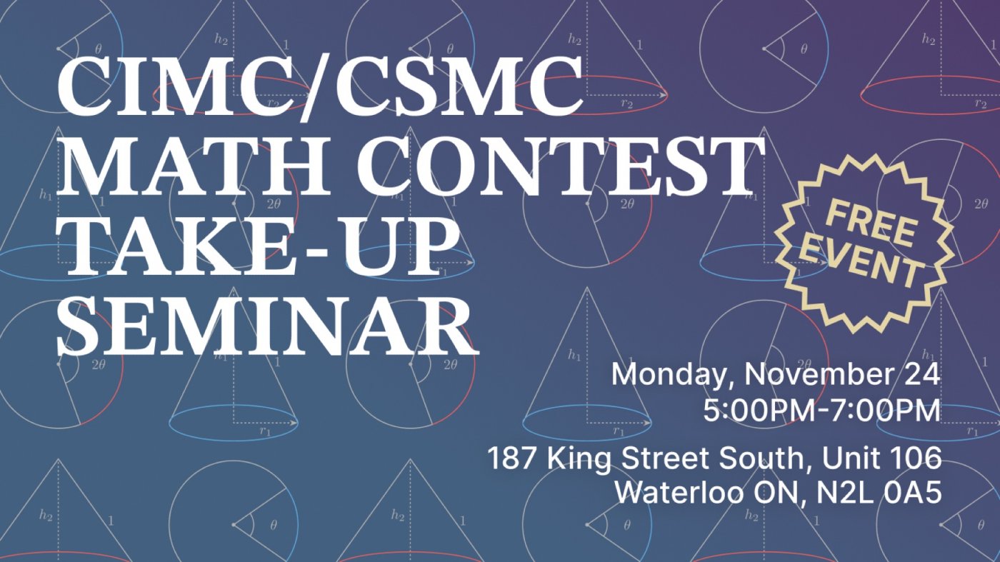 FREE CIMC/CSMC Math Problem Solving Seminar, 24 November | Event in Waterloo | AllEvents