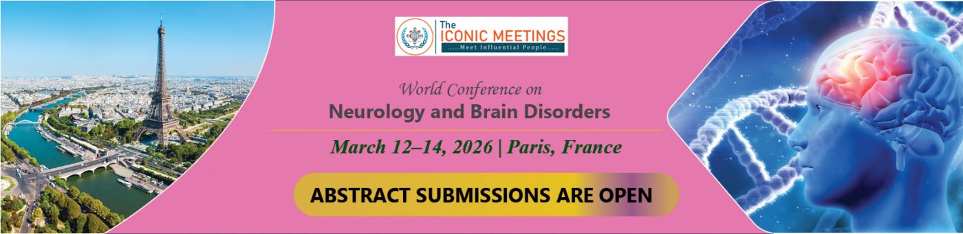 World Conference on Neurology and Brain Disorders (WCNBD-2026), 12 March | Event in Paris | AllEvents