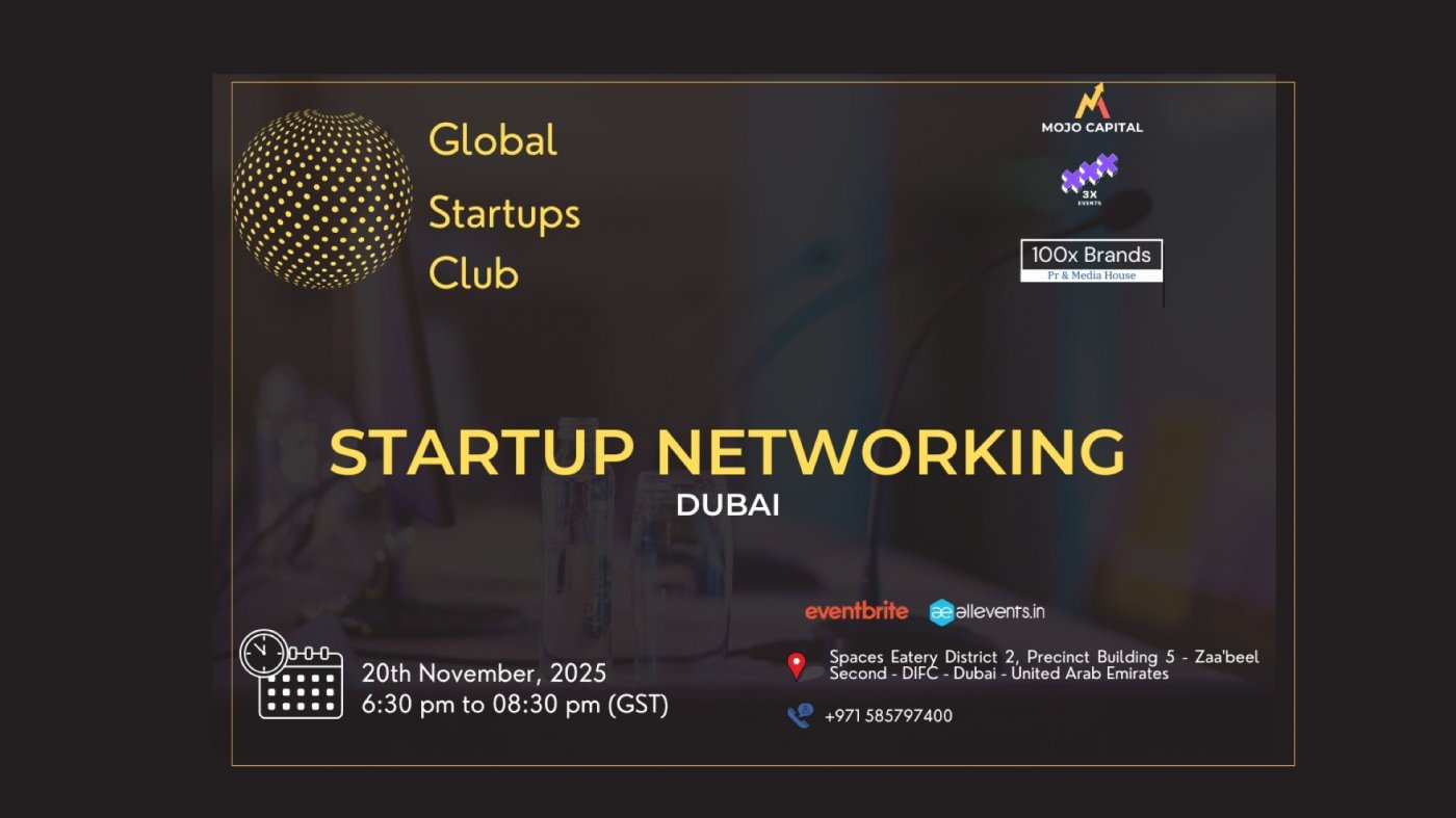 GLOBAL STARTUPS CLUB STARTUP NETWORKING Dubai 2025 | Event in Dubai | AllEvents