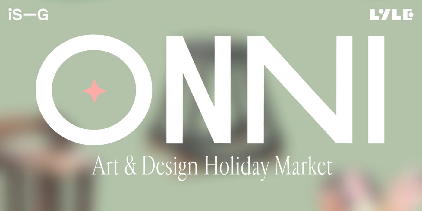 ONNI: Art &amp; Design Holiday Market