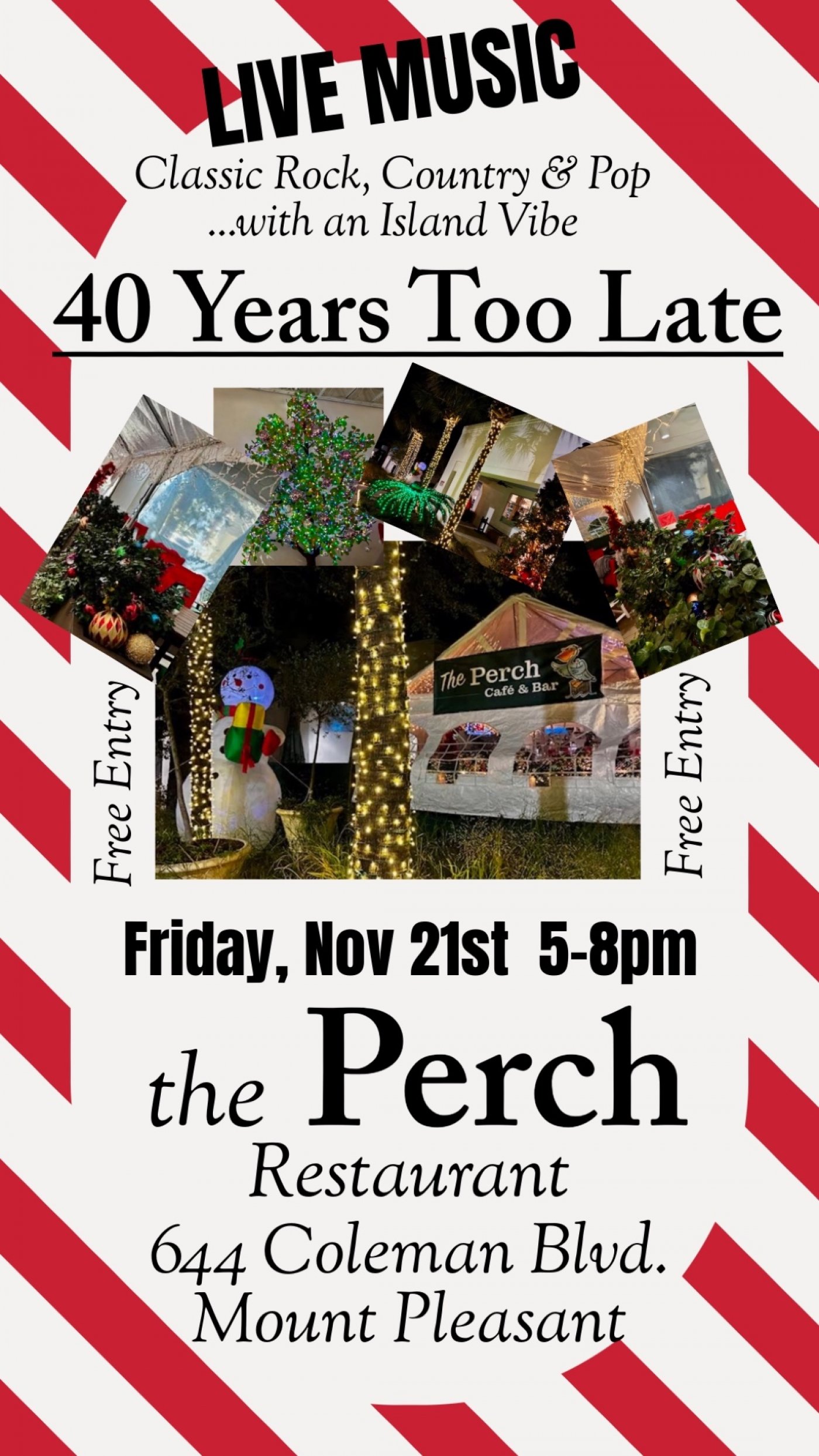 40 Years Too Late Holiday performance at the Perch Restaurant , The ...