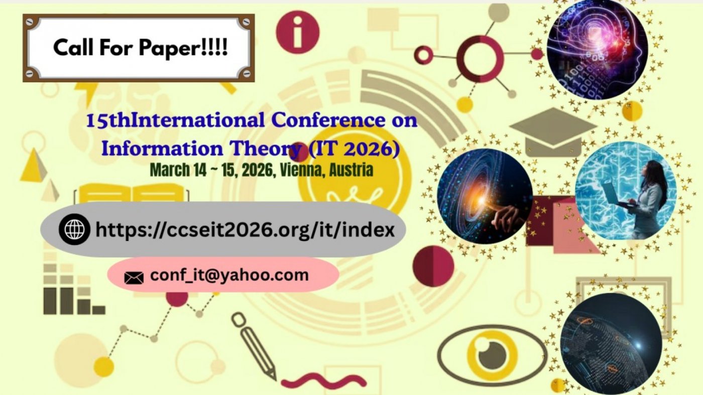 15thInternational Conference on Information Theory (IT 2026)