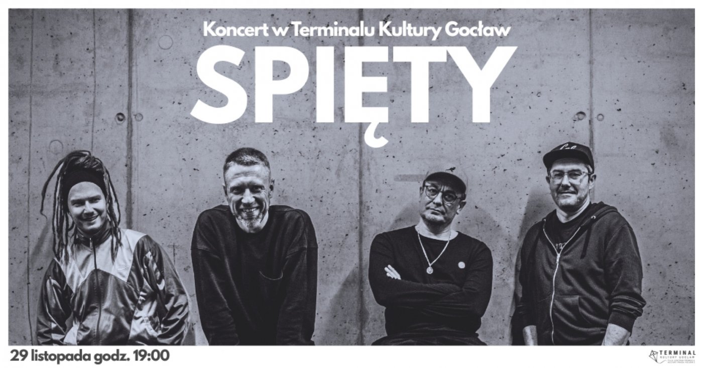 Spięty – koncert w Terminalu Kultury Gocław, 29 November | Event in Warsaw | AllEvents