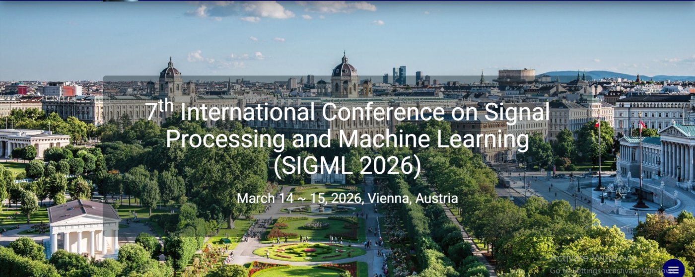7th International Conference on Signal Processing and Machine Learning (SIGML 2026), 14 March | Event in Vienna