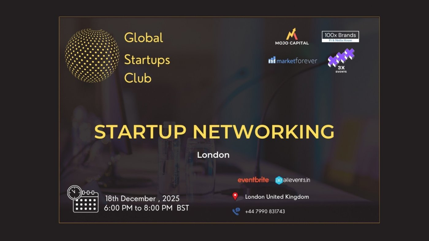 GLOBAL STARTUPS CLUB l STARTUP NETWORKING London 2025, 18 December | Event in London | AllEvents