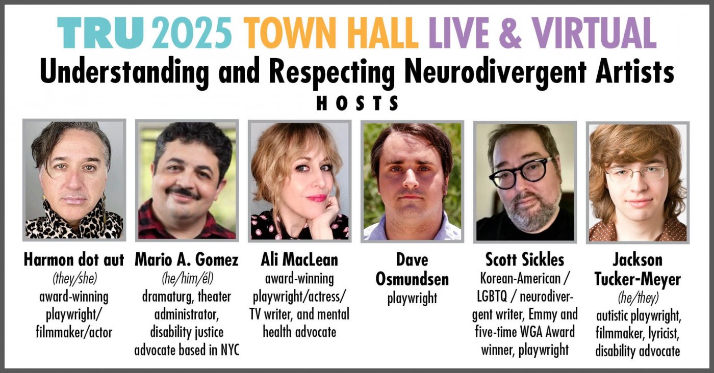 TRU: Live (and Virtual) Town Hall Understanding and Respecting Neurodivergent Artists | Event in New York