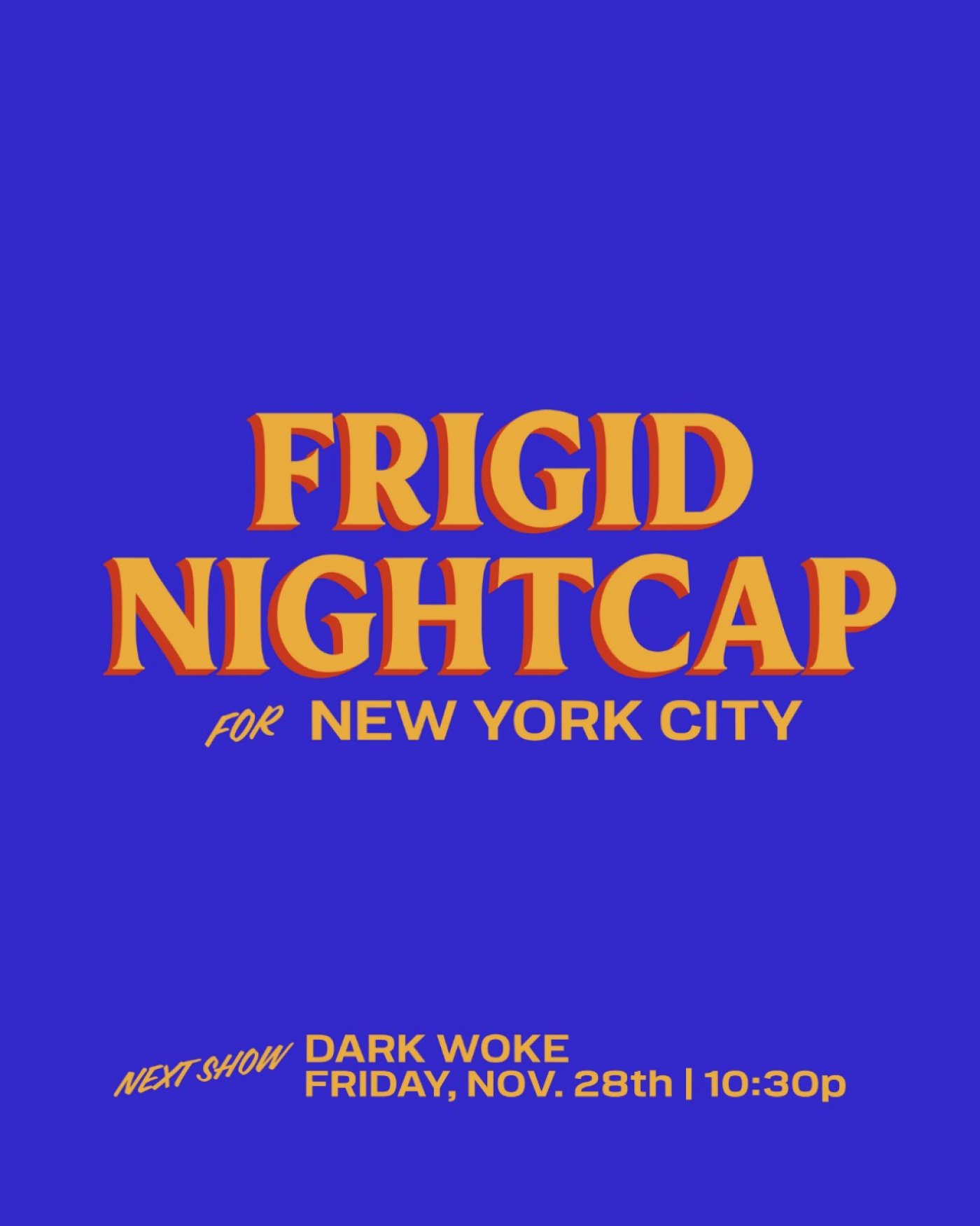 FRIGID Nightcap presents: DARK WOKE | Event in New York | AllEvents
