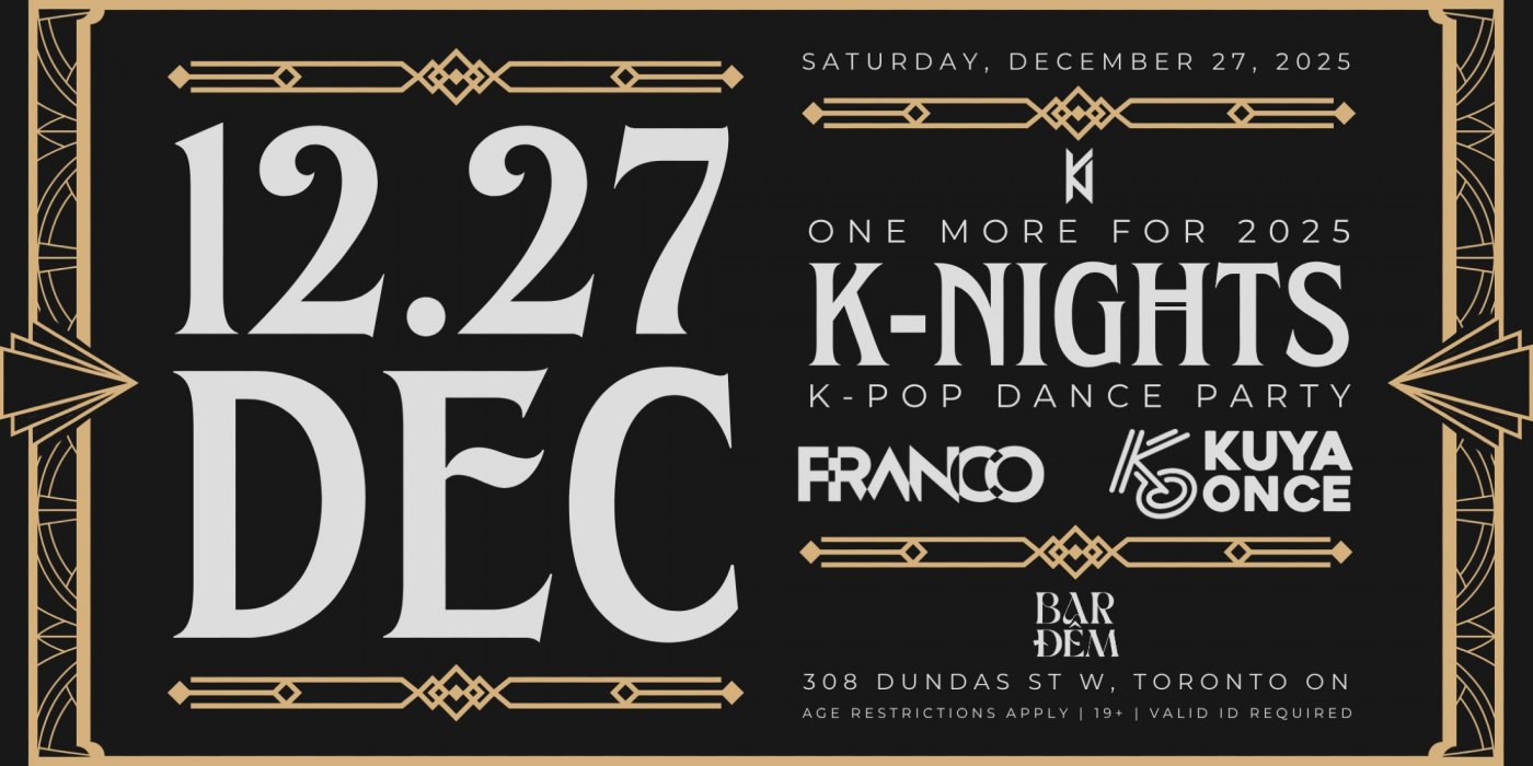 12.27 - ONE MORE K-NIGHTS FOR 2025 - YEAR END K-POP PARTY - FRANCO & KUYA ONCE, 27 December | AllEvents