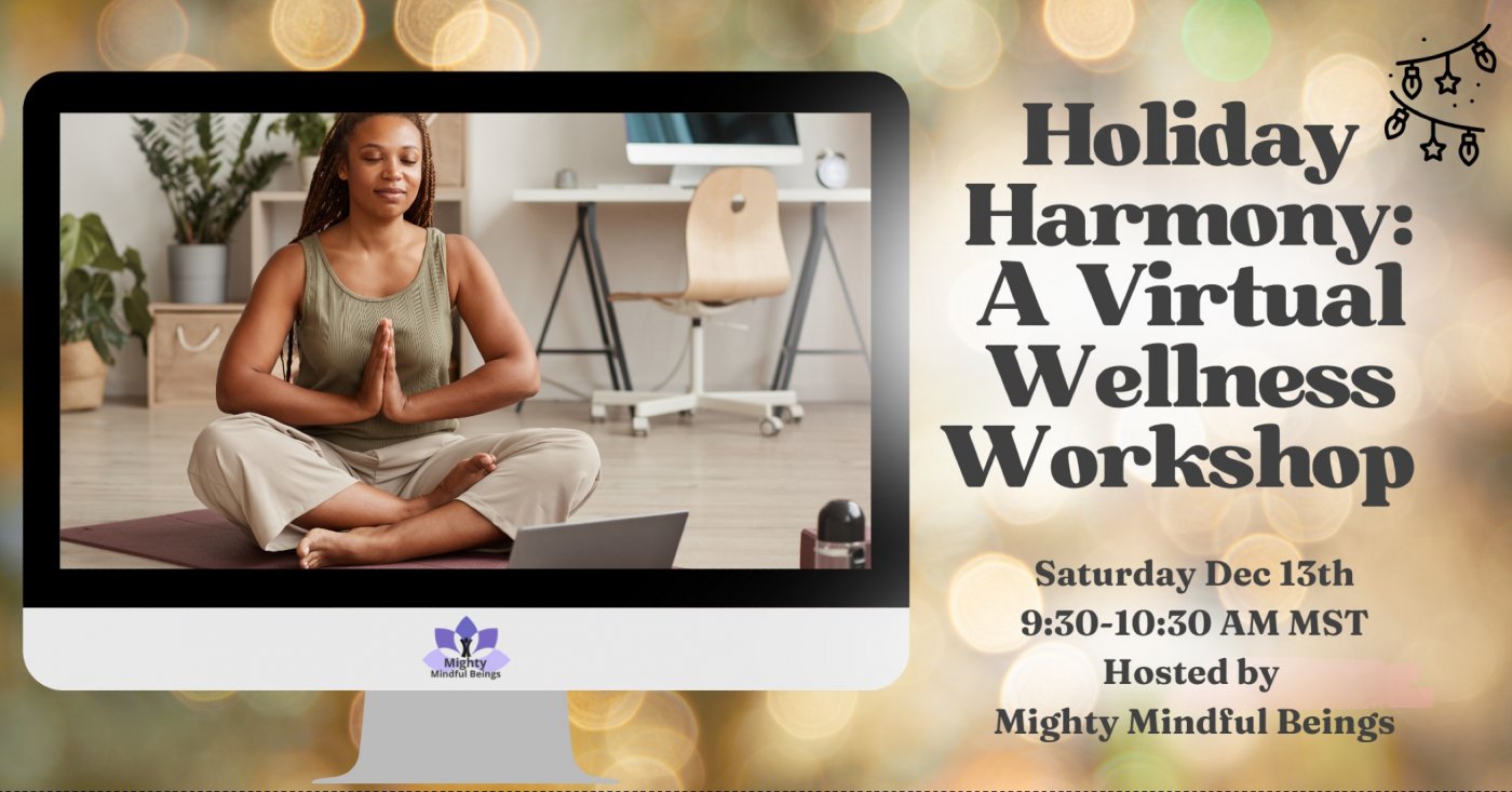 Holiday Harmony: A Virtual Wellness Workshop, 13 December | Online Event | AllEvents