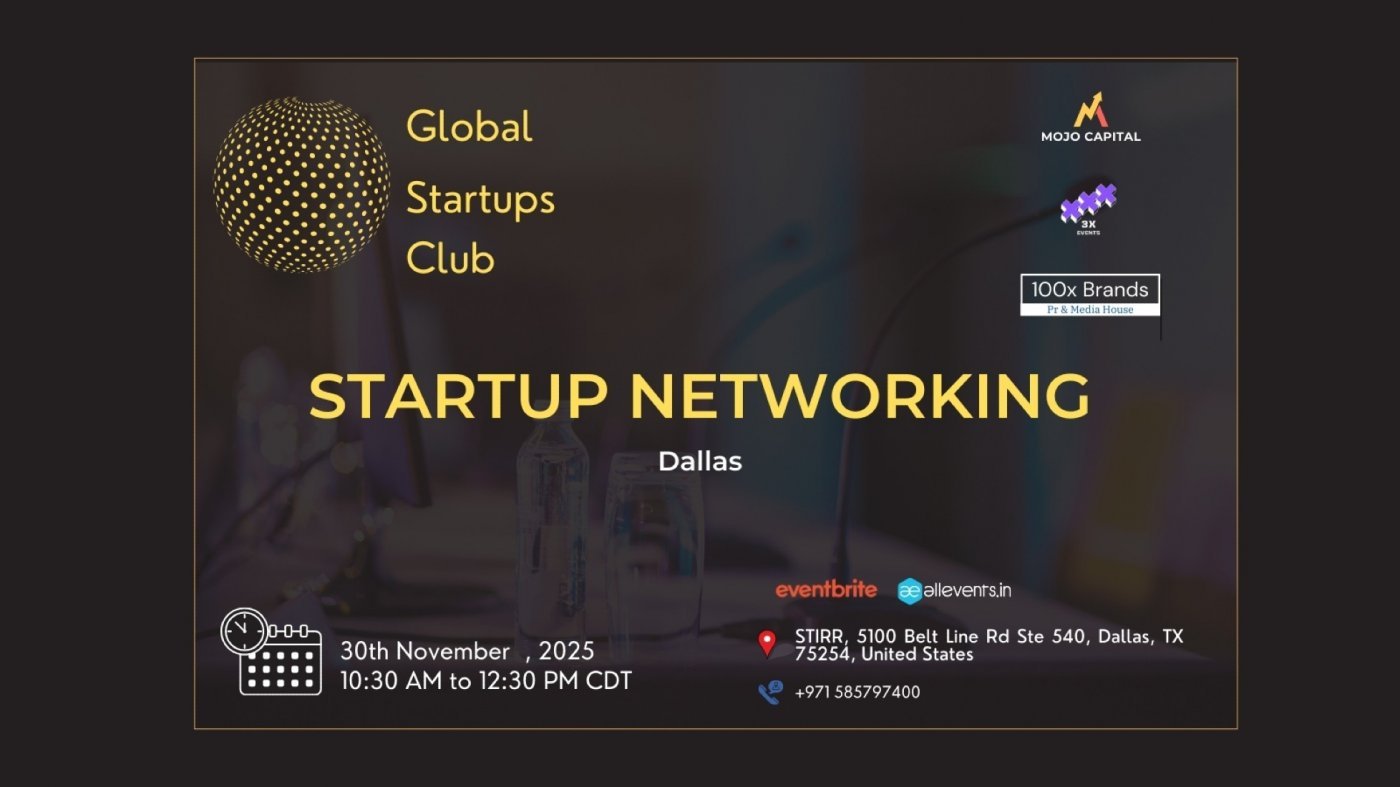 GLOBAL STARTUPS CLUB l STARTUP NETWORKING Dallas2025, 30 November | Event in Dallas | AllEvents