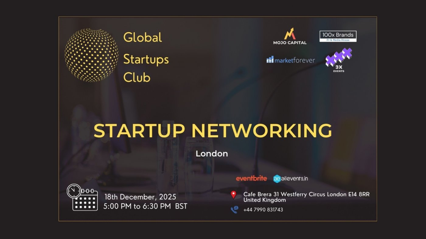 GLOBAL STARTUPS CLUB l STARTUP NETWORKING London 2025, 18 December | Event in London | AllEvents