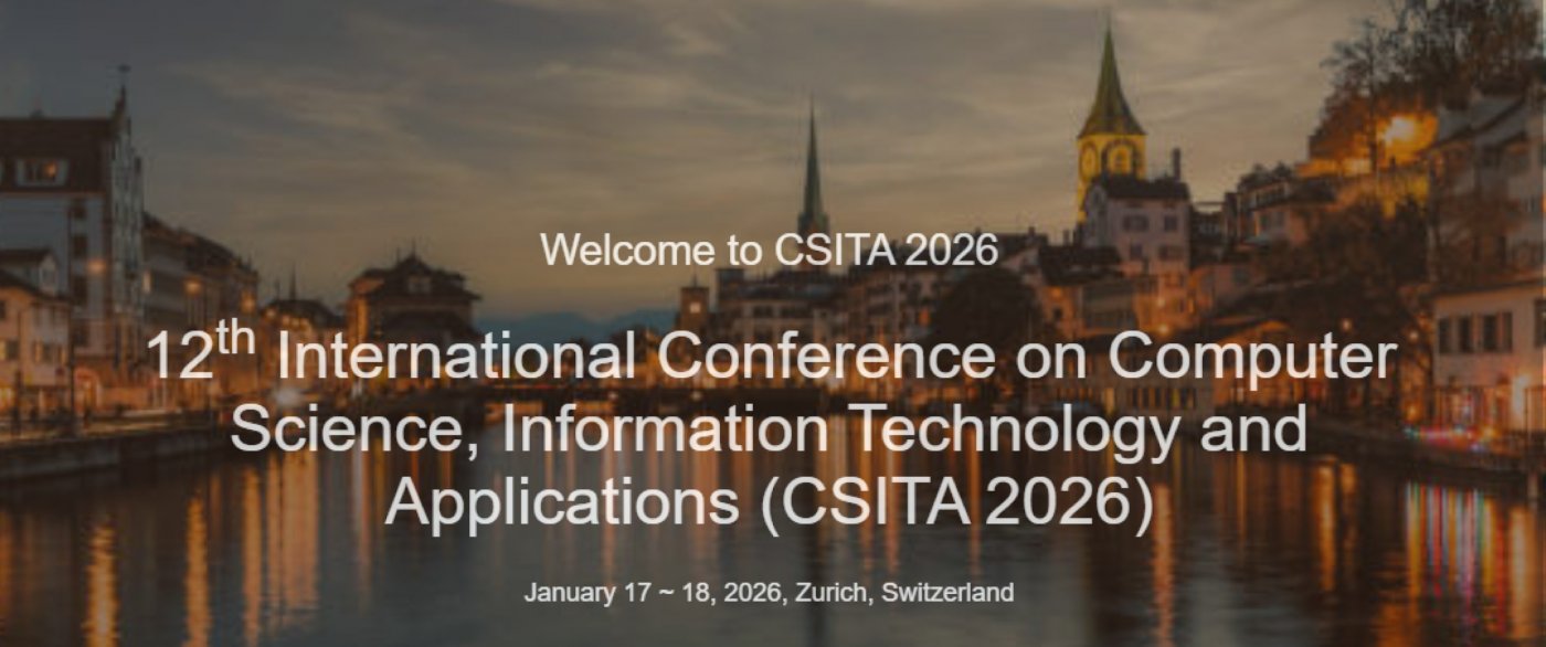 12th International Conference on Computer Science, Information Technology and Applications, 17 January | AllEvents