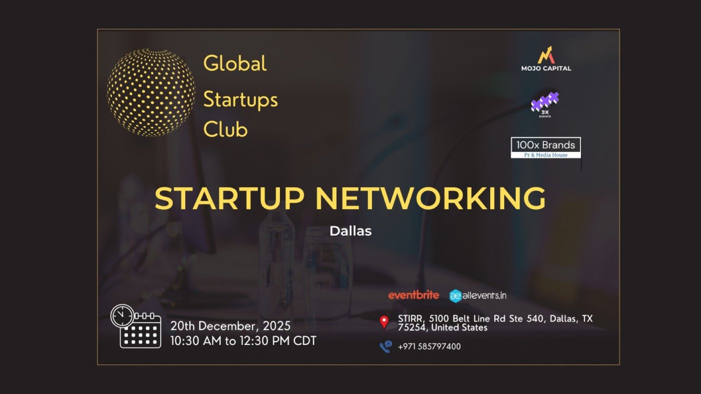 GLOBAL STARTUPS CLUB l STARTUP NETWORKING Dallas2025, 20 December | Event in Dallas | AllEvents