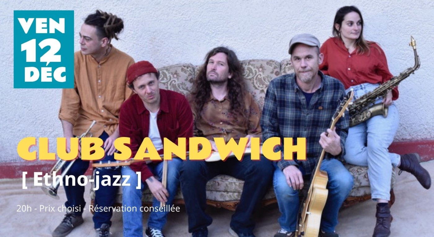 Club Sandwich [Ethno-jazz], 12 December | Event in Angouleme | AllEvents