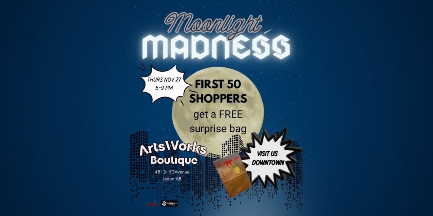 Midnight Madness @ The Arts Foundry, 27 November | Event in Leduc | AllEvents