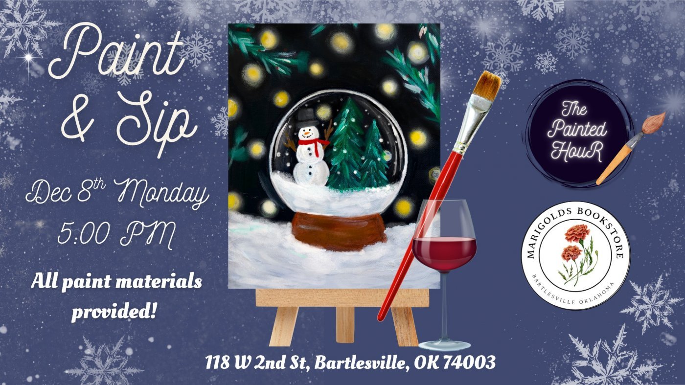 "Winter Snow Globe" Paint & Sip at Marigolds Bookstore, 8 December | Event in Bartlesville | AllEvents