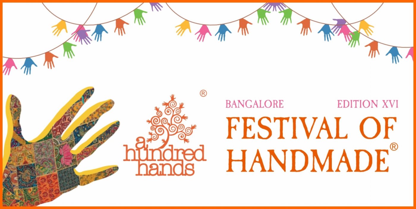 The Festival of Handmade by A Hundred Hands Edition XVI | Event in Bangalore | AllEvents