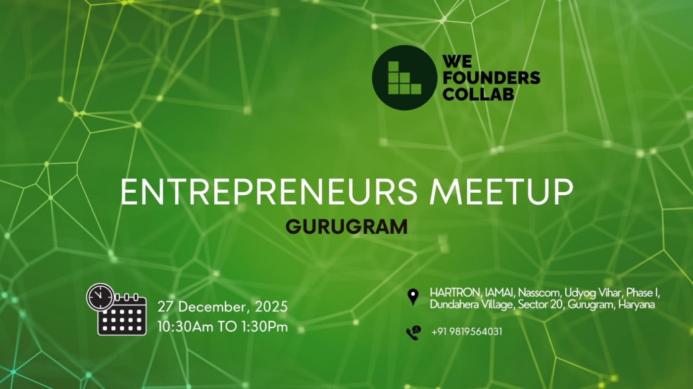 Entrepreneurs Meetup by We Founders Collab Gurugram 2025, 27 December | Event in Gurgaon | AllEvents