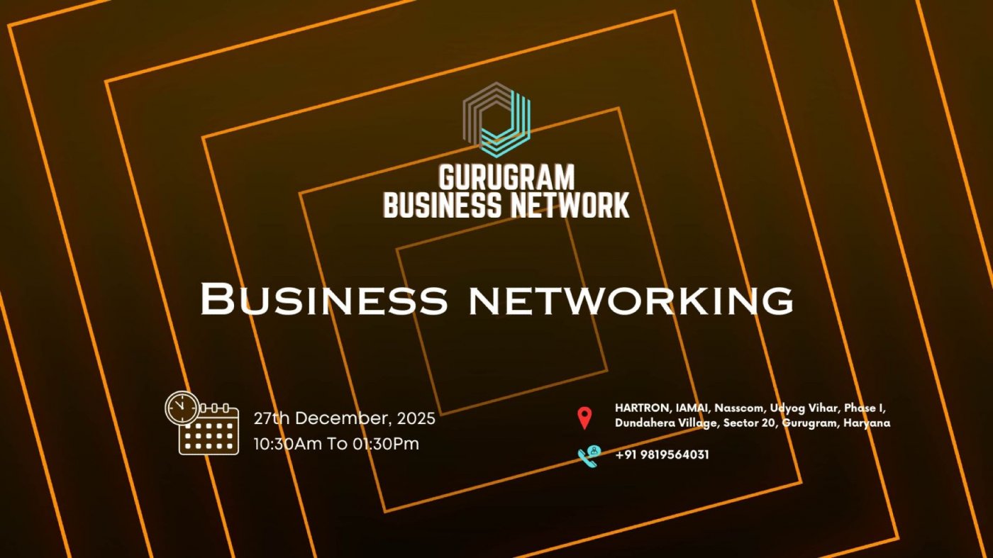 Gurugram BUSINESS NETWORK | BUSINESS NETWORKING 2025, 27 December | Event in Gurgaon | AllEvents