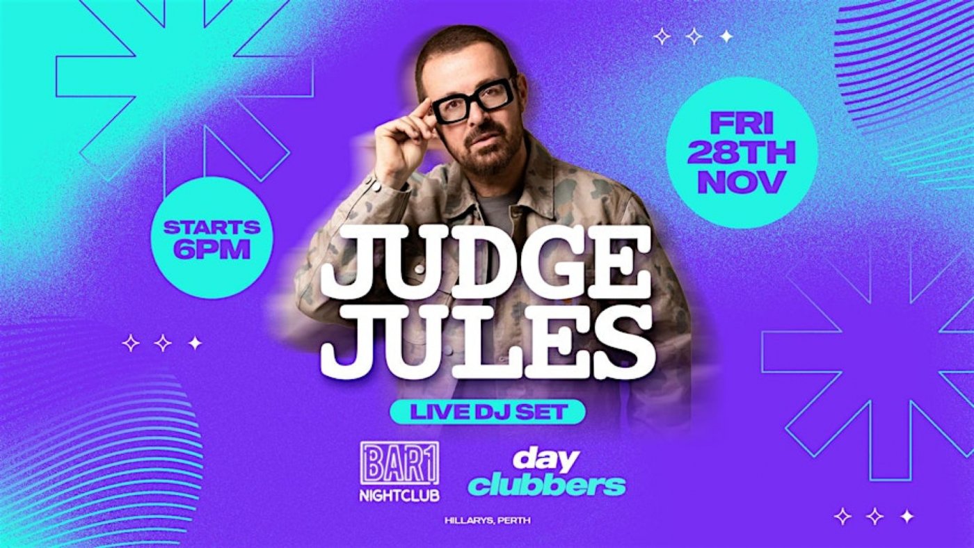JUDGE JULES: Live in Perth, 28 November | Event in Joondalup | AllEvents