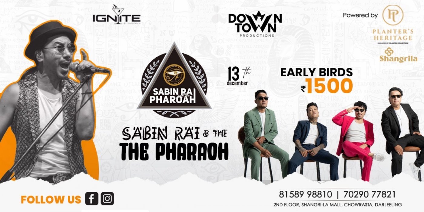 Sabin Rai and the Pharoah live, 13 December | Event in Darjeeling | AllEvents
