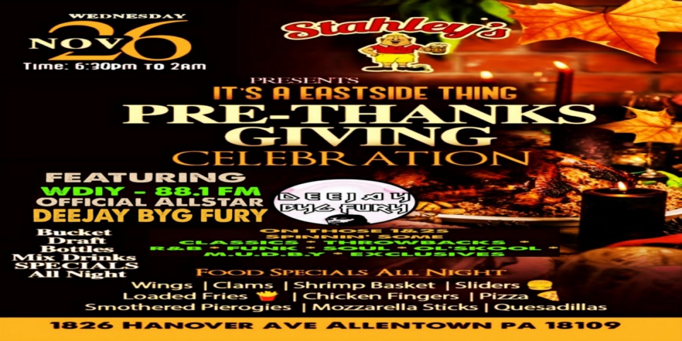 DEEJAY BYG FURY on those 1&2s @ STAHLEY'S "Pre-Thanxgiving Celebration" [Do Not Miss Out!!!], 26 November