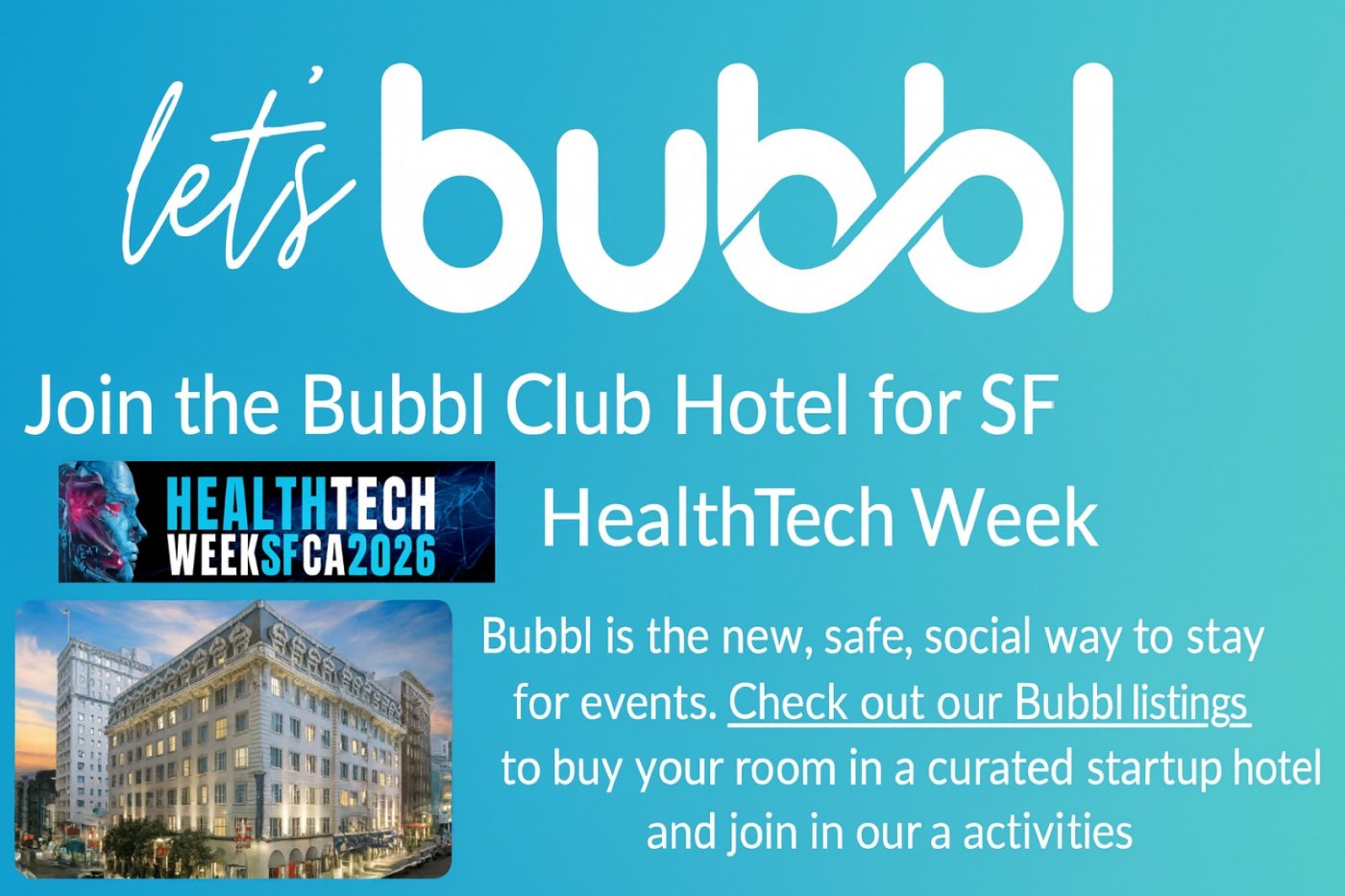 Hotel Bubbl Club - #HealthTechWeek2026 | Event in San Francisco | AllEvents