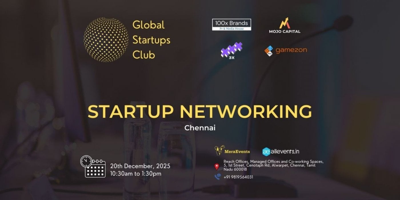 GLOBAL STARTUPS CLUB l STARTUP NETWORKING Chennai, 20 December | Event in Chennai | AllEvents