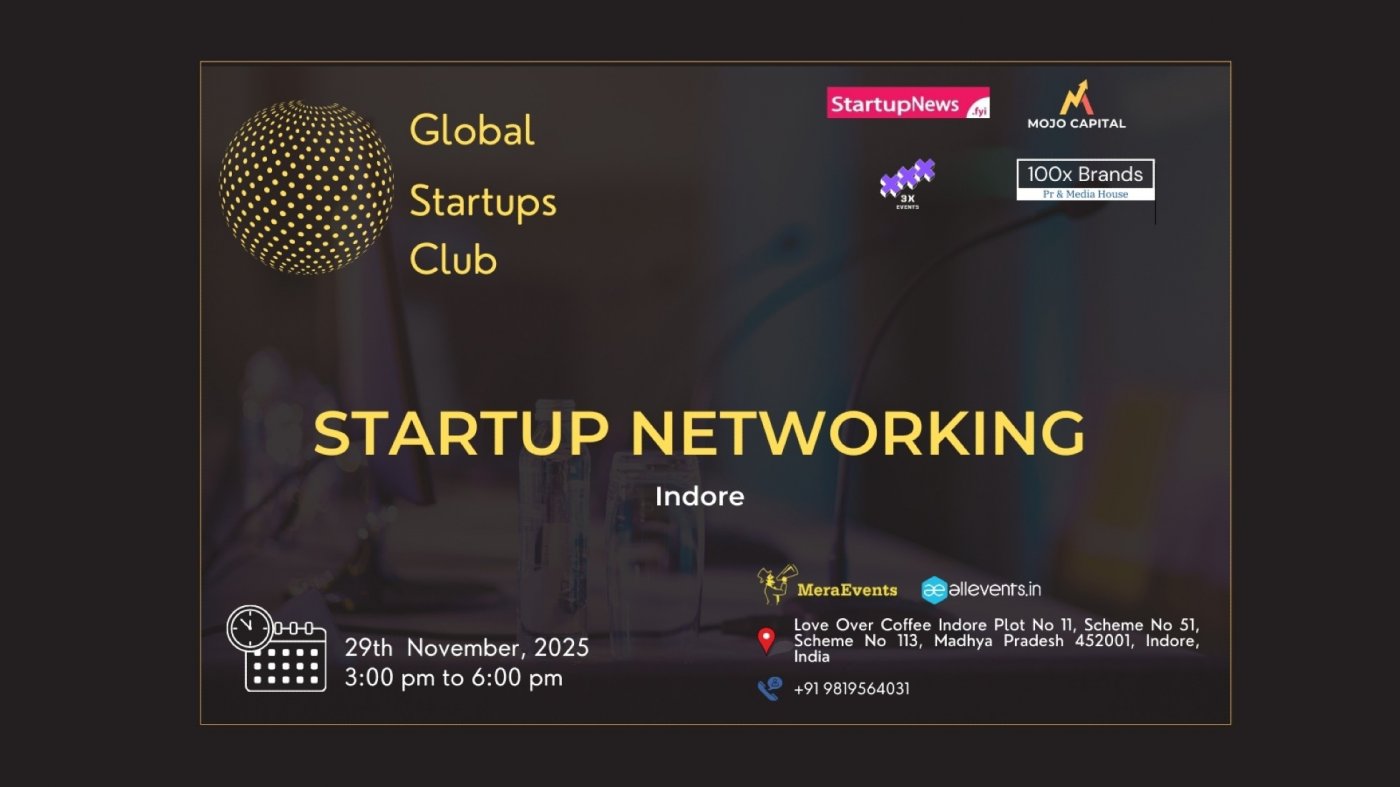 GLOBAL STARTUPS CLUB l STARTUP NETWORKING Indore 2025, 29 November | Event in Indore | AllEvents