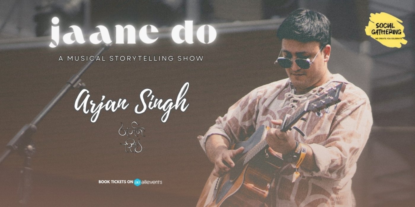 Jaane Do by Arjan Singh - Surat, 14 December | Event in Surat | AllEvents