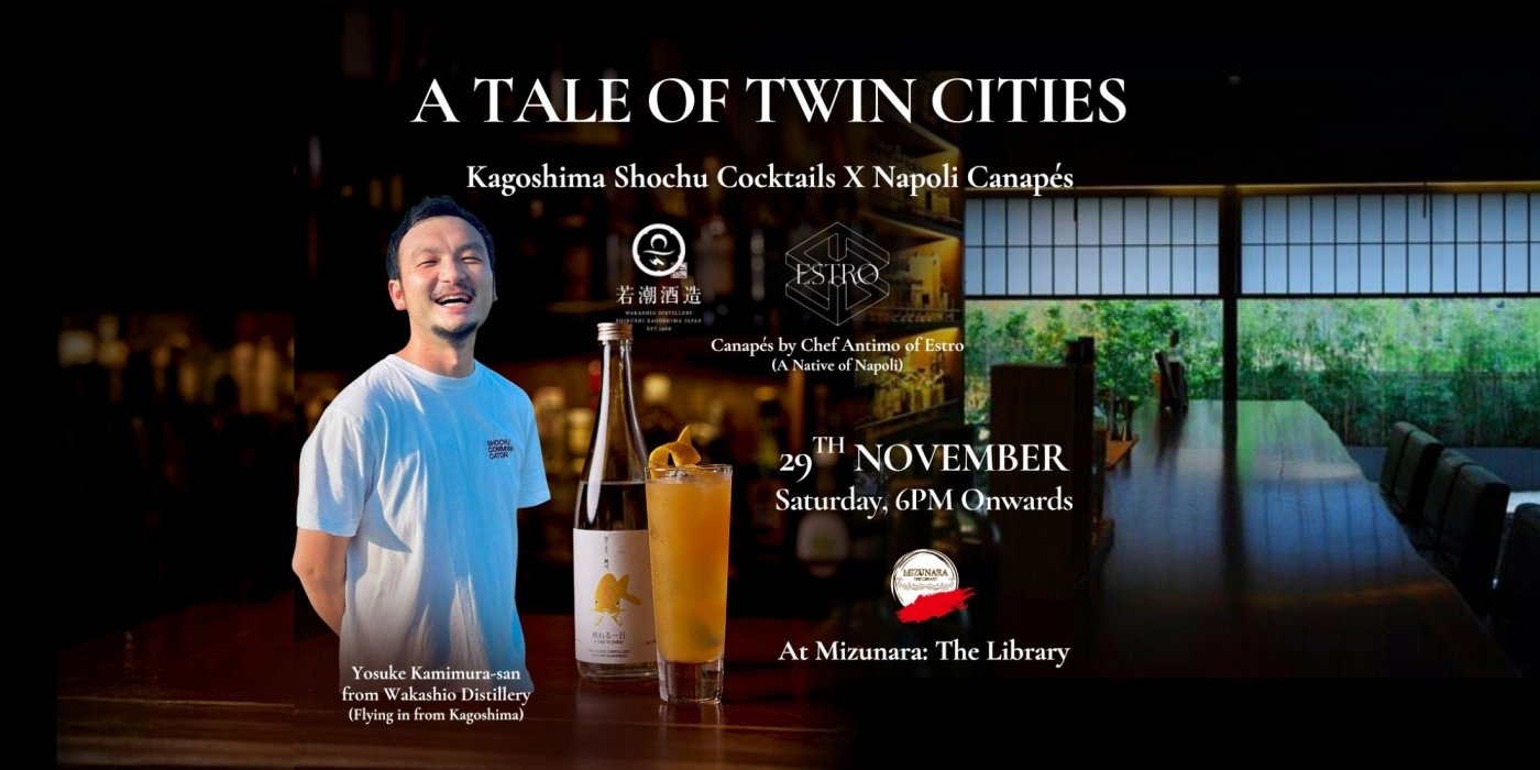 A Tale of Twin Cities: Kagoshima Shochu Cocktails X Napoli Canapés, 29 November | Event in Hong Kong | AllEvents