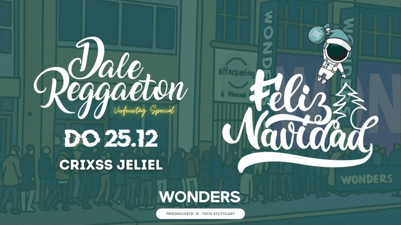 Dale Reggaeton "Feliz Navidad" x Wonders Stuttgart / DO 25.12.25, 25 December | Event in Stuttgart