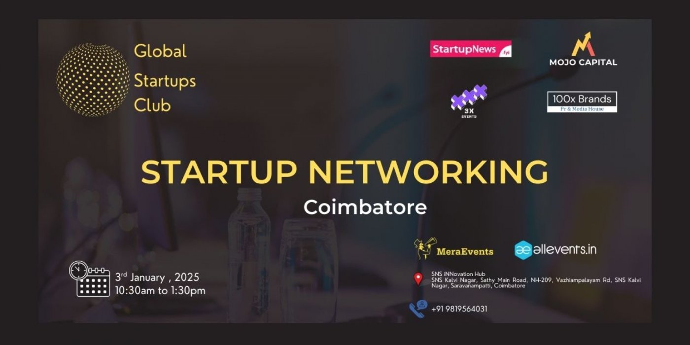 GLOBAL STARTUPS CLUB l STARTUP NETWORKING Coimbatore 2025, 3 January | Event in Coimbatore | AllEvents