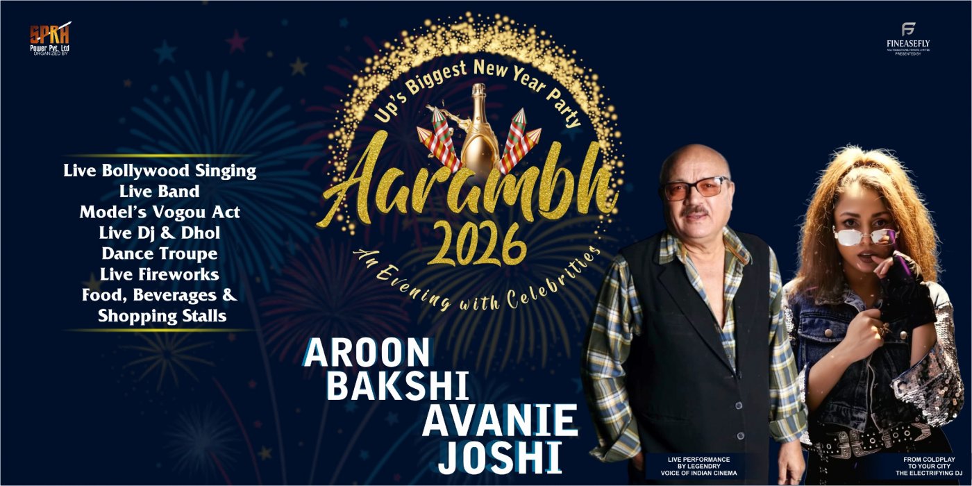 Aarambh 2026 - An Evening With Celebrities, 31 December | Event in Lucknow | AllEvents