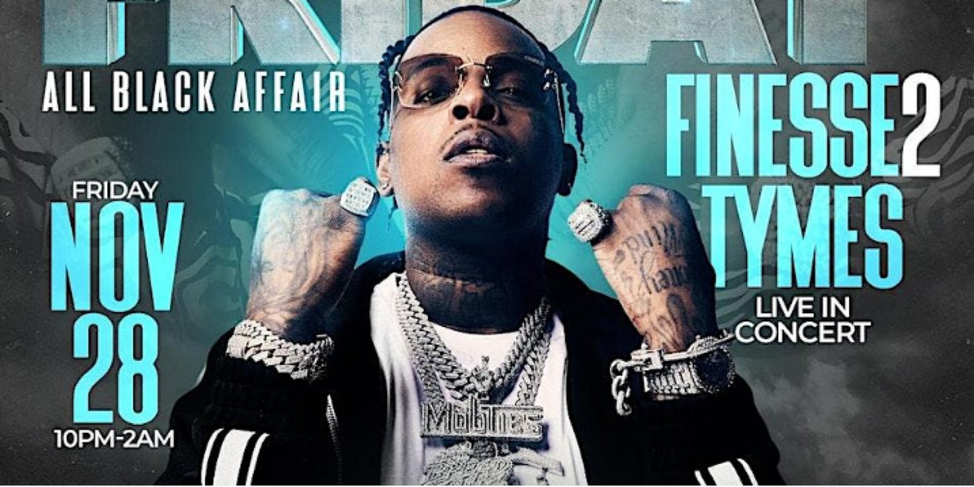 FINESSE 2 TYMES Live In Concert, BLACK FRIDAY, All Black Affair | Event in Austin | AllEvents