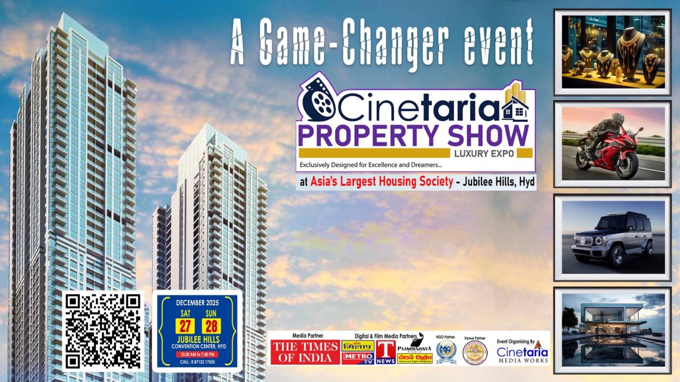 Cinetaria Luxury Property Show 2025: A Game Changer Event, 27 December | Event in Hyderabad | AllEvents