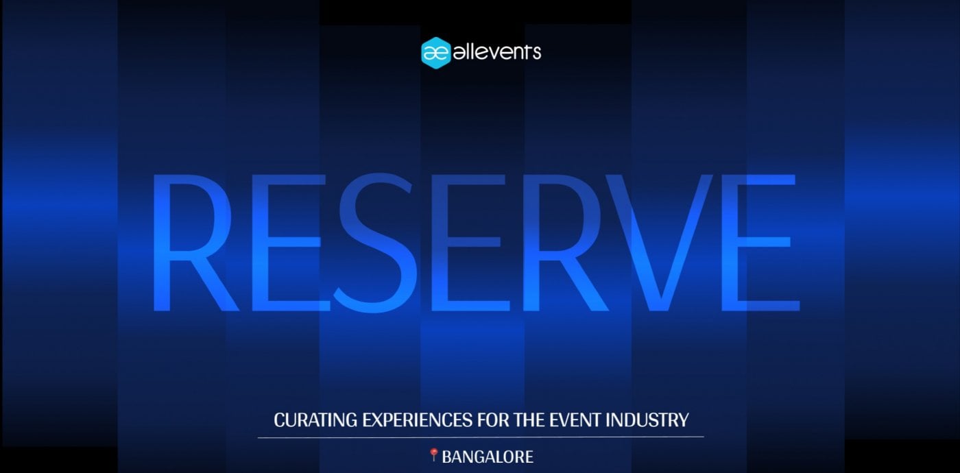 AllEvents Reserve | Bangalore, 12 December | Event in Bangalore | AllEvents