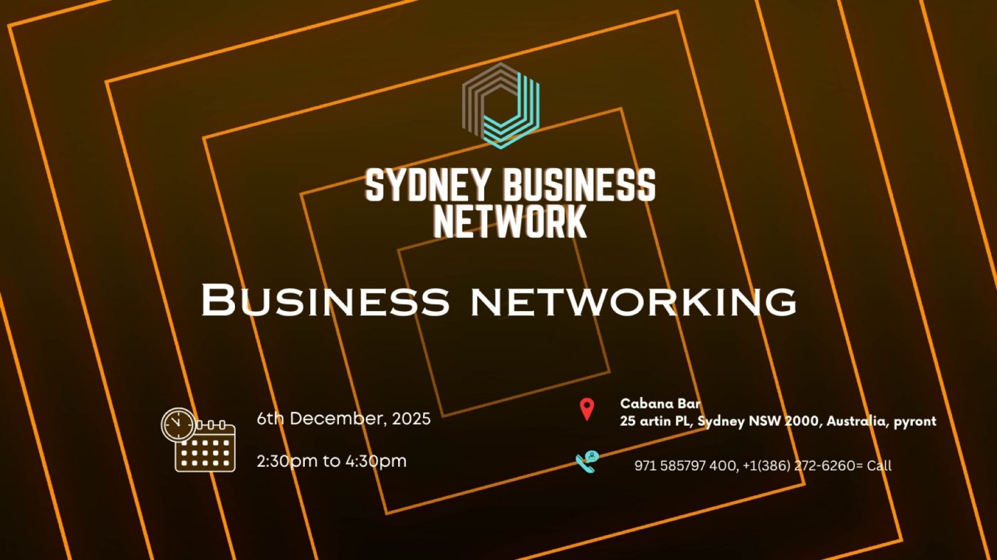Business Networking Sydney 2025, 6 December | Event in Pyrmont | AllEvents