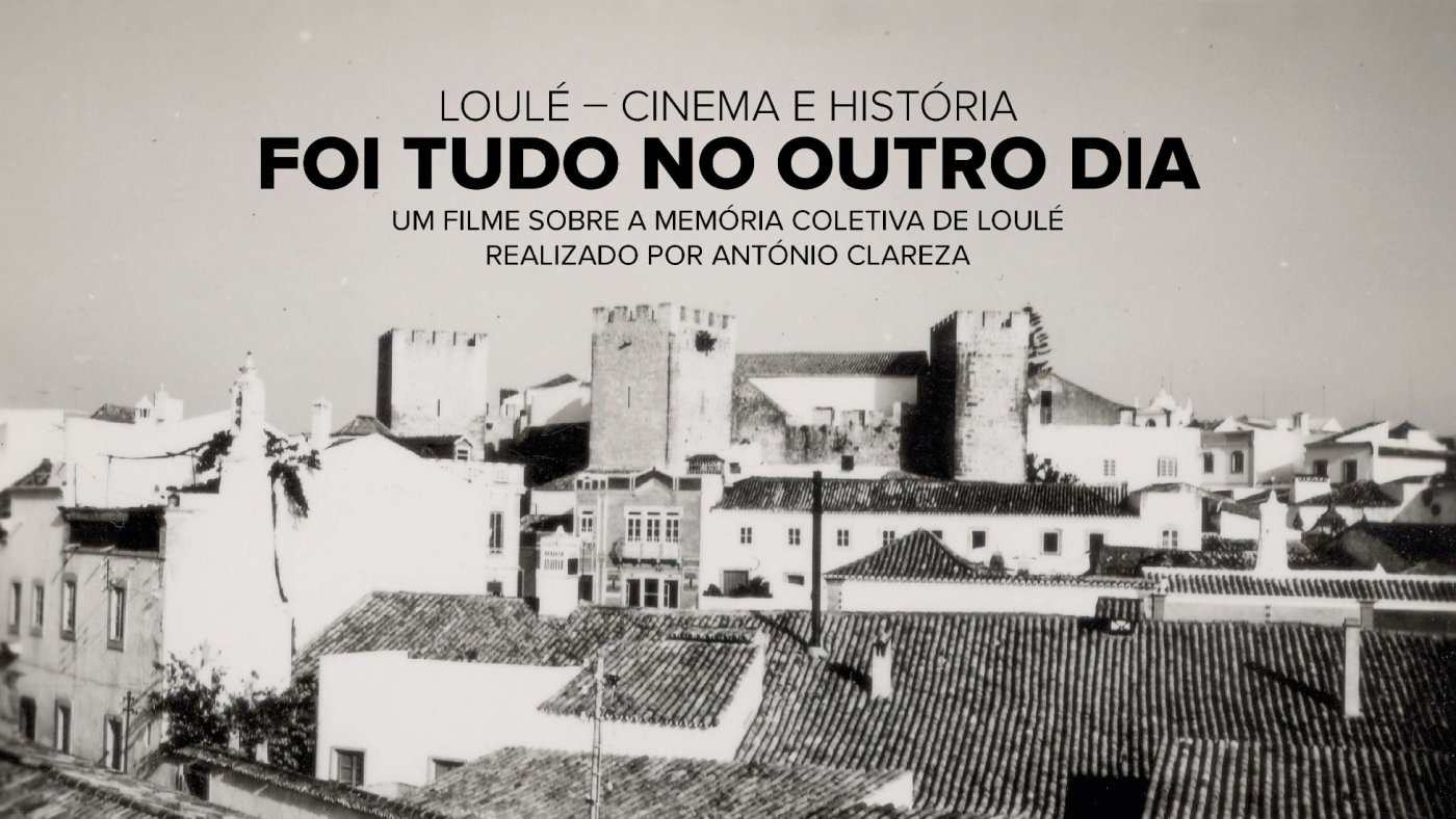 LOULÉ: CINEMA AND HISTORY - “FOI TUDO NO OUTRO DIA” , 5 December | Event in Loulé | AllEvents