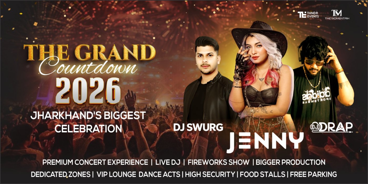 The GRAND Countdown 2026 - Jharkhand's Biggest NY, 31 December | Event in Ranchi | AllEvents