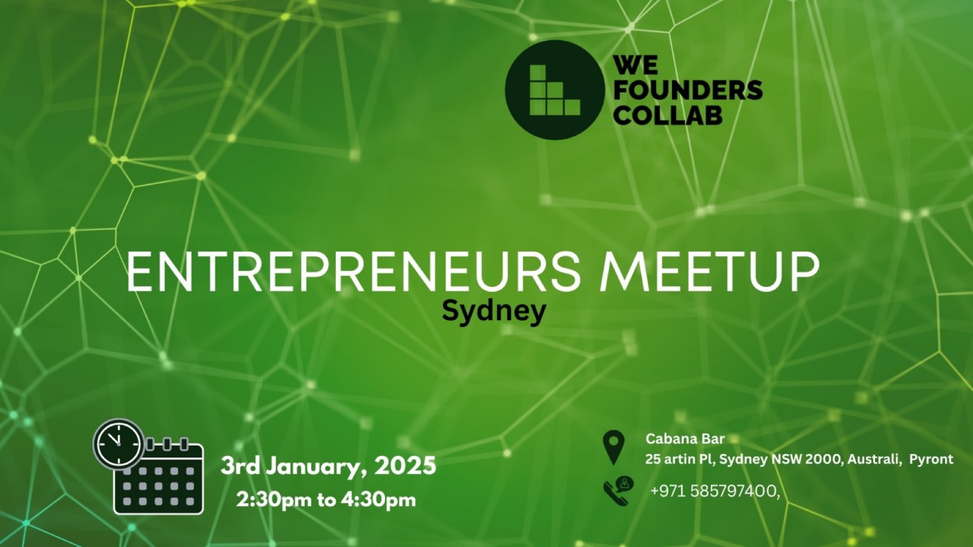 Entrepreneurs Meetup by We Founders Collab Sydney 2025, 3 January | Event in Sydney | AllEvents