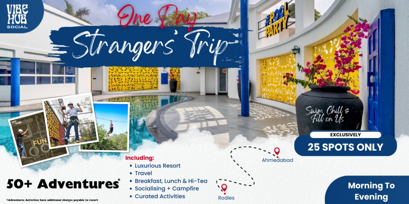 Strangers' Trip: A Day Escape by VibeHub Social, 14 December | Event in Gujarat | AllEvents