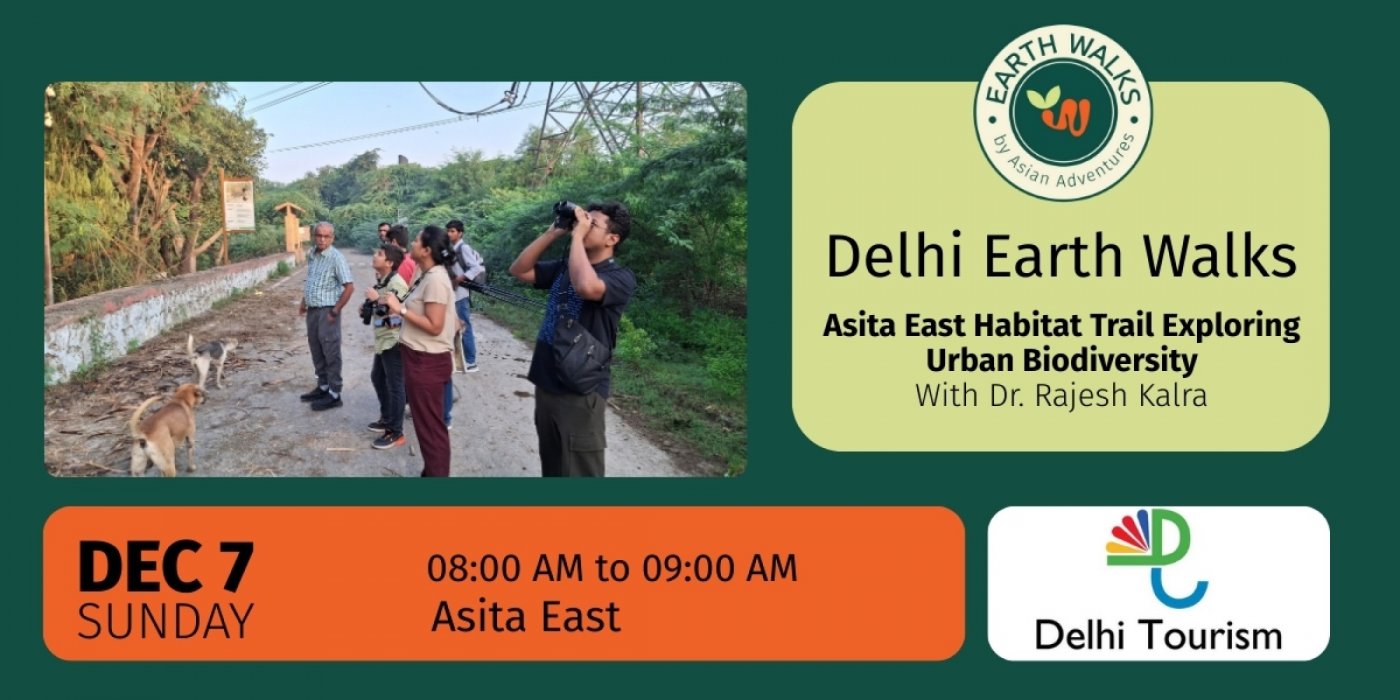 Asita East Habitat Trail: Exploring Urban Biodiversity, 7 December | Event in New Delhi | AllEvents